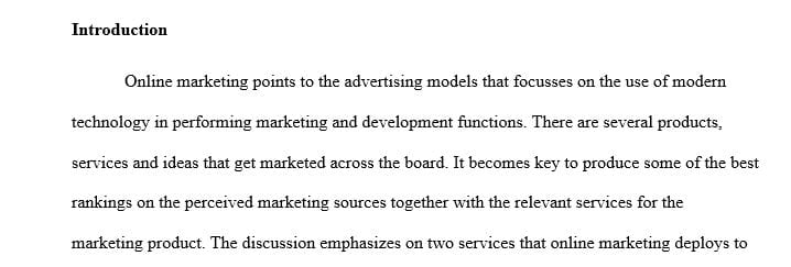 Use data to justify which form of advertisement has proven to be the most effective