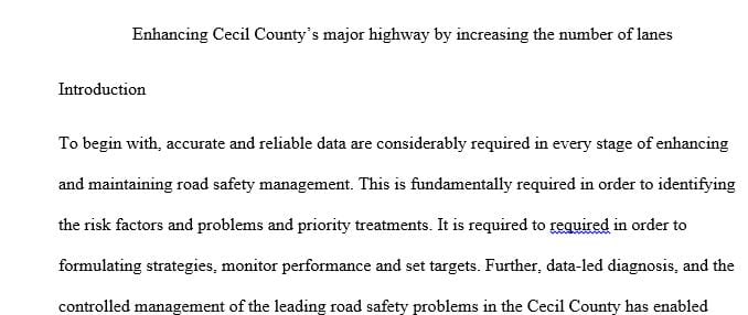 Using GIS procedures to enhance a selected road in your study area