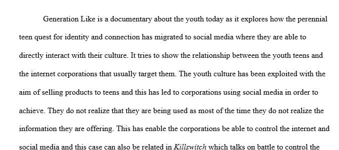 Watch Generation Like and explain in detail how YOU SEE it relating to Killswitch.