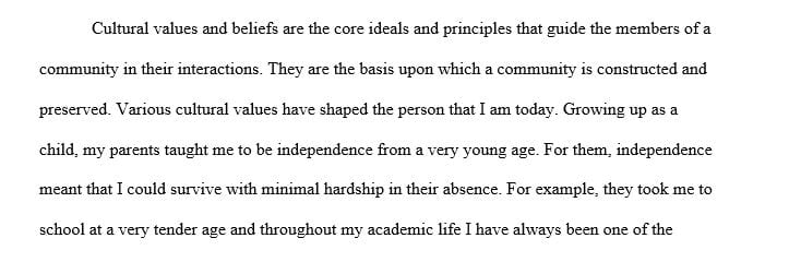 What are 3 core cultural values and beliefs that you were raised with in your family