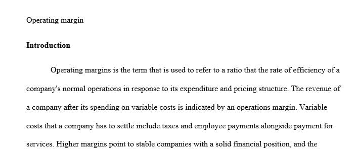 What does operating margin tell you about the organization and how would you calculate this ratio