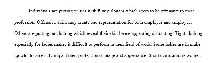 What is the appropriate attire for an individual in your profession