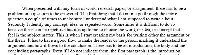 What is your process for developing an argument or a thesis