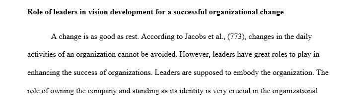 What role should a leader take in vision development
