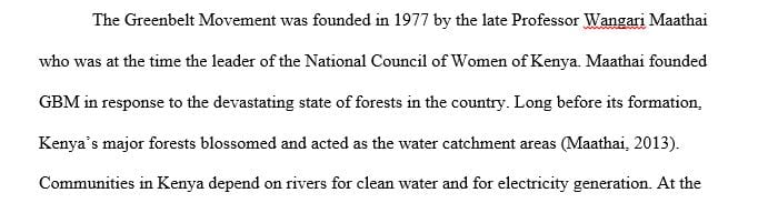 Write a 2-3 page paper describing Wangari Maathai’s Green Belt Movement