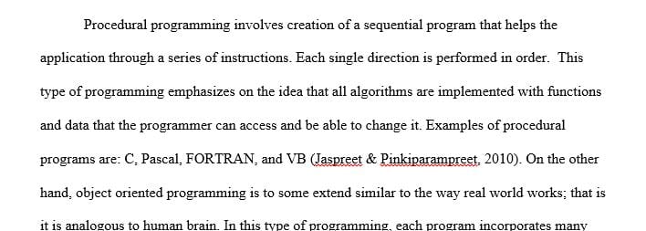 Write a 2- to 3-page paper that compares and contrasts procedural programming modules and objects.
