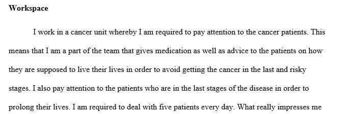 Write a 700 word scholarly summary report on how supportive your healthcare work environment is for EBP