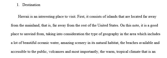 You and a companion are planning a one week trip this winter