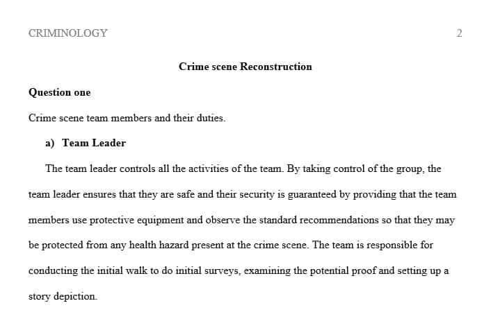 A list of all crime scene team members that are usually present at scenes and their roles