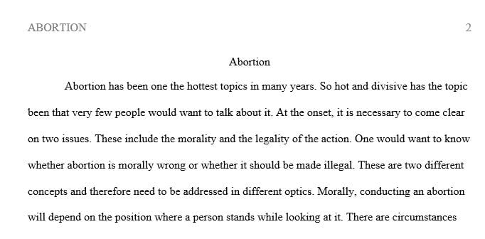 Week 5: Abortion Abortion is one of the most difficult and controversial moral issues we will consider. 