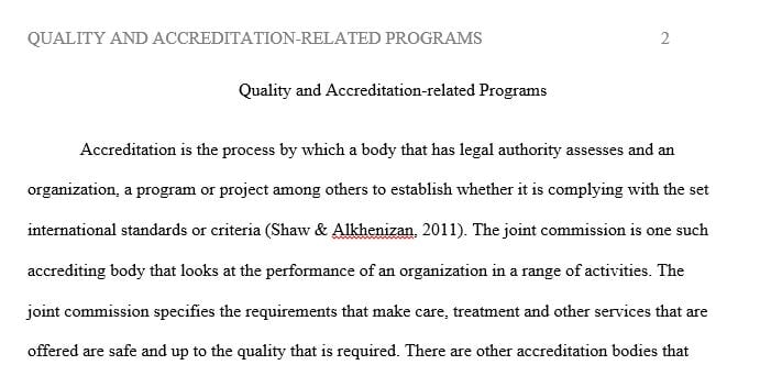 Analyze the costs and benefits of each quality improvement or accreditation-related program by stakeholder group