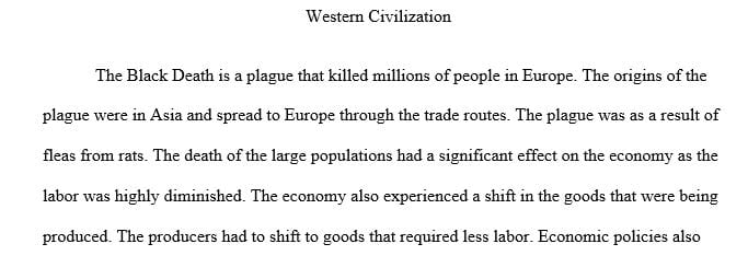 Characterize the significance of the Black Death’s impacts on the economic and cultural life of medieval Europe