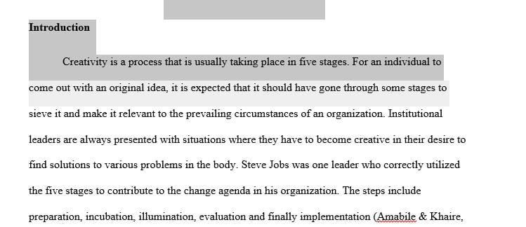 Creative identify how your chosen leader exemplified some or all of these steps in the creative process