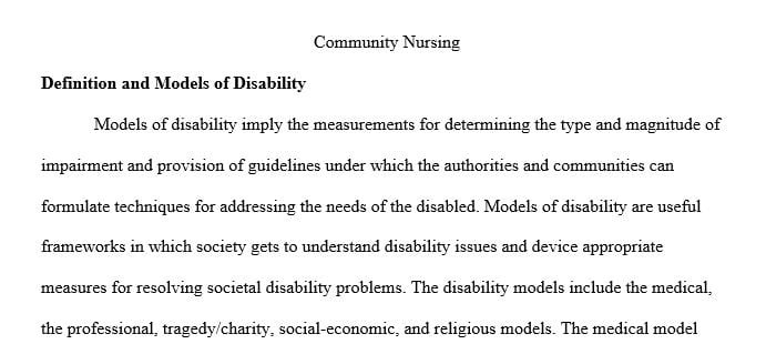 Define and discuss in your own words the definitions and models for disability.