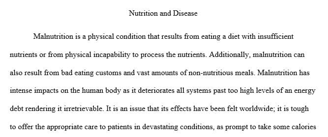 Define malnutrition and identify a specific disease that can result from it.