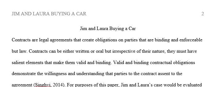 Define the elements of a legal contract using examples from the scenario where applicable