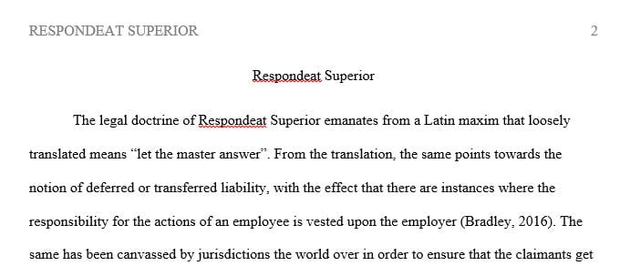 Describe the meaning of the legal doctrine, Respondeat Superior