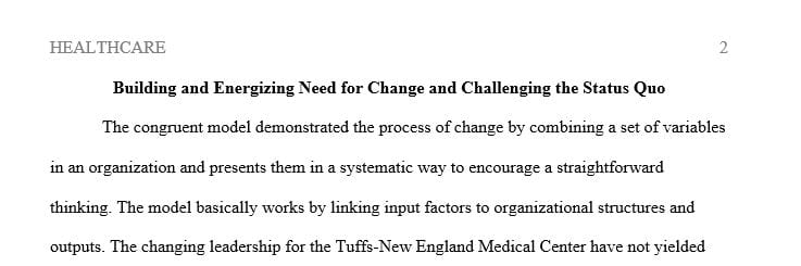 Describes how an organization challenged the status quo by comparing it to an ideal