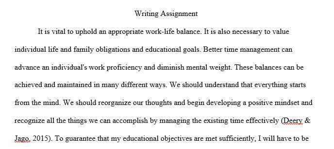 Develop and describe a personal time management plan that will support your educational goals
