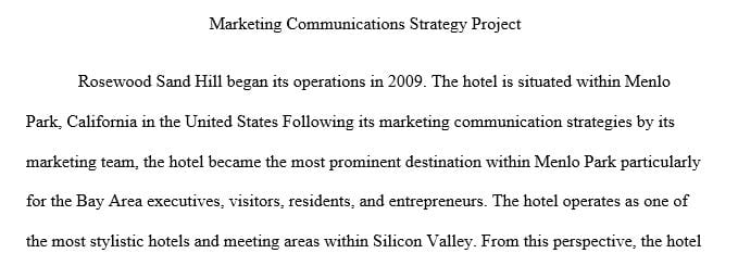 Developing new marketing communications for a target market at a specific hotel for the upcoming year.