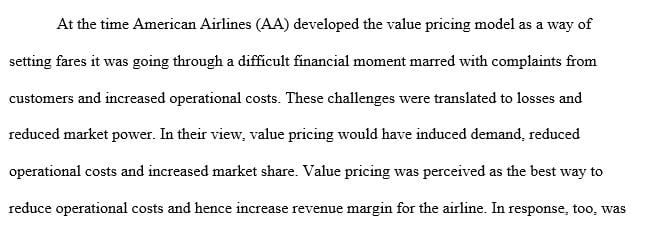 Discuss the decision behind American Airlines developing and implementing value pricing to gain more market shares.