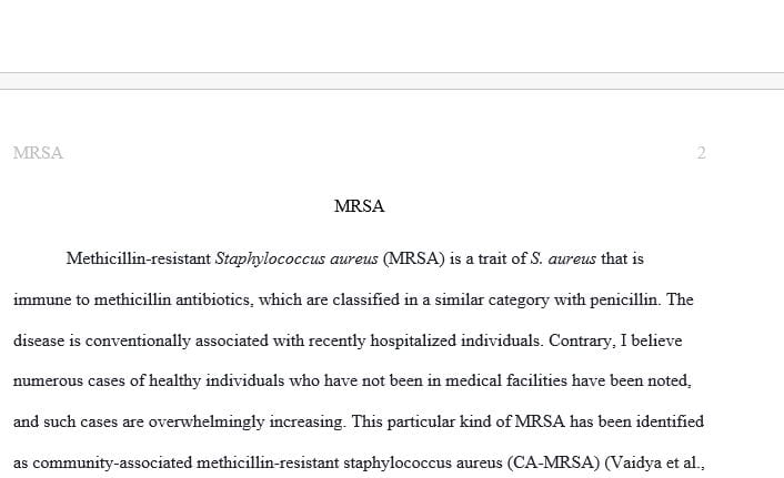 Discuss who you believe to be at the highest risk for MRSA outside the health care environment