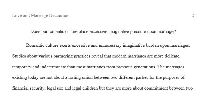 Does our romantic culture place excessive imaginative pressure upon marriage