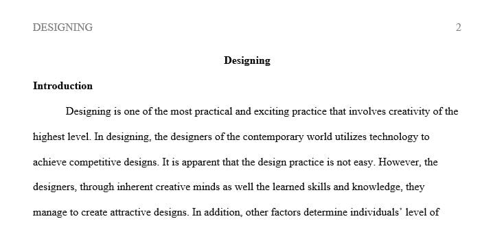 Each member of your team should read at least 3 academically reviewed articles on designing