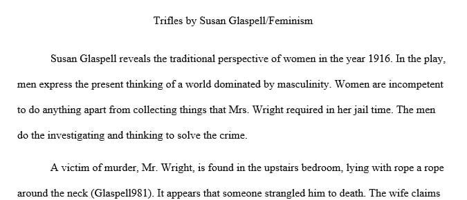 Explain specifically what the play says about the nature of male-female relationships