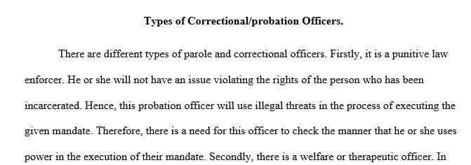 Explain the four different types of probation and parole officers described in our textbook