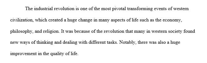 Explain the relationship between the Industrial Revolution as a transforming event in Western Civilization