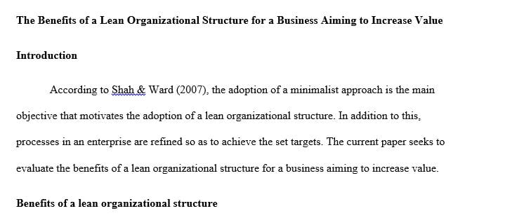 Explain why the Lean Organizational Structure is beneficial for businesses aiming to increase their value