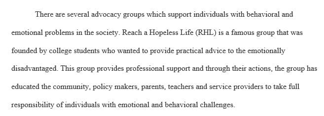 Find out if there is an advocacy or support group for individuals with emotional and behavioral problems
