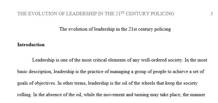 How leadership has evolved in relation to 21st century policing.