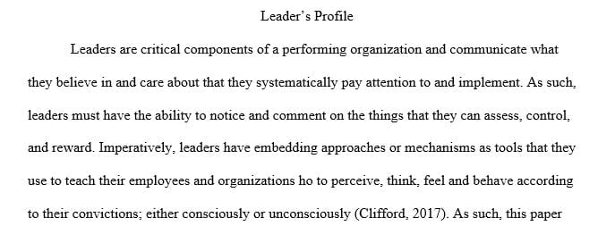 Identify an organizational leader you admire.