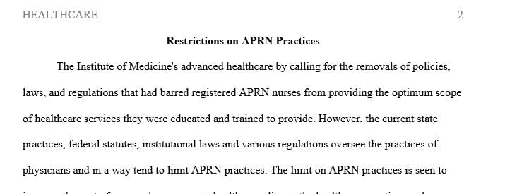 Identify restrictions placed on APRN practice that set up barriers to access to care