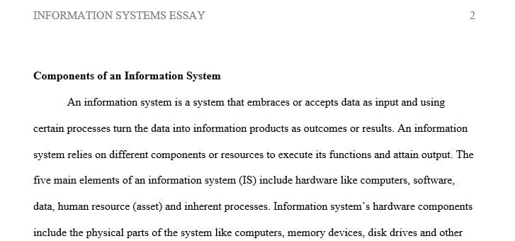 Identify the components of an information system (IS) using the five-component framework