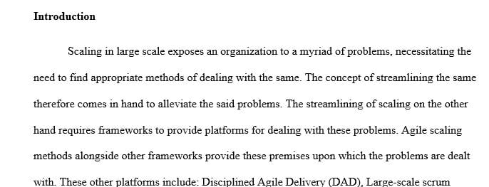 Imagine you are the project manager of a large project for an organization using the Agile scaling model.