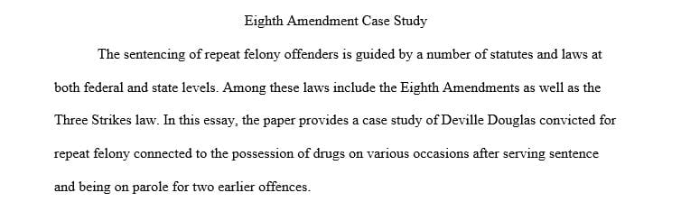 In 1987 Douglas Deville was convicted in a state court for felonious possession of cocaine.