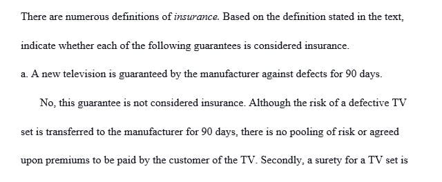Indicate whether  each of the following guarantees is considered insurance.