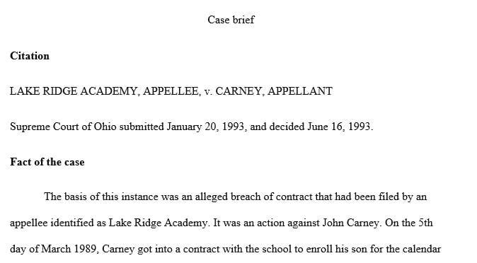 Read PDF doc Lake Ridge Academy V. Carney to write a case brief.