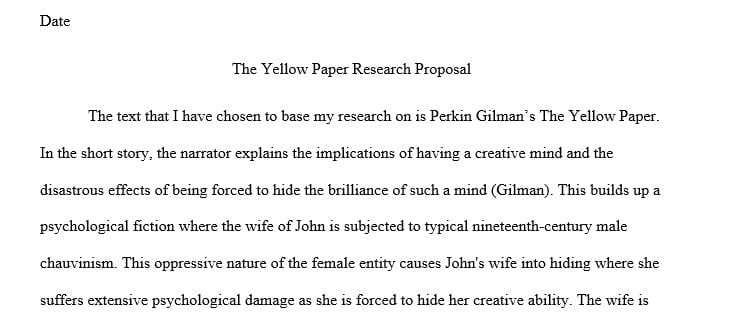 Research Proposal assignment on Charlotte Perkins Gilman's “The Yellow Wallpaper”.