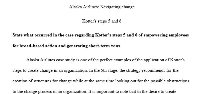 Review the case study “Alaska Airlines: Navigating Change