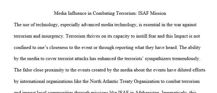Technological advances have enabled media to provide near-instantaneous coverage from every corner of the world