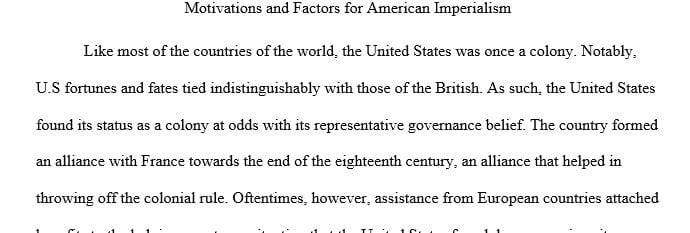 The primary motivations and factors that led to the U.S. shift from isolationism and continental expansion to imperialism