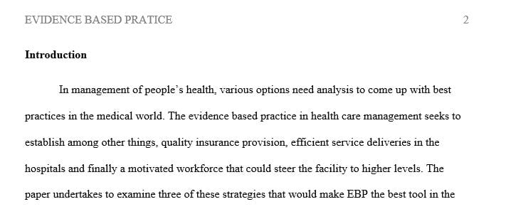 There is power in having data to support change. The EBP process is one way of advancing improvements in healthcare