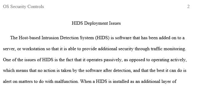 Week 4 discussion deals with security controls available for Operating systems