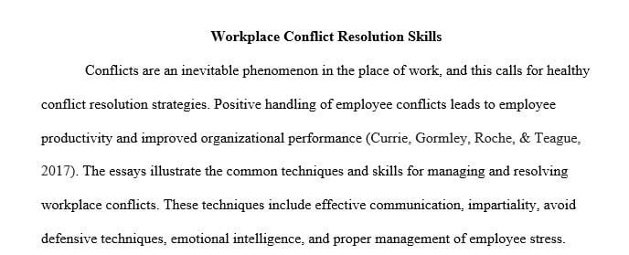 Write a 2-page essay illustrating 5 major conflict resolution skills you learned