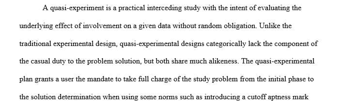 Write a paper summarizing any one of the three quasi-experimental designs.