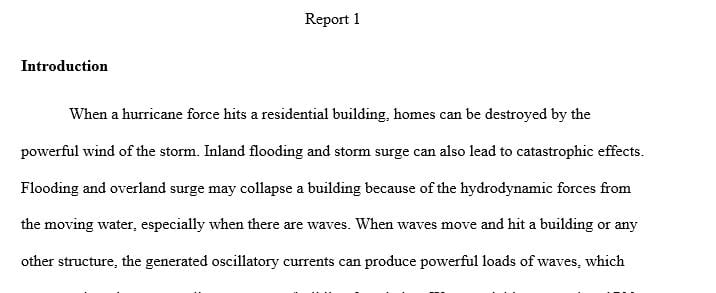 You intend construction your residential building hurricane and flood from Harvey